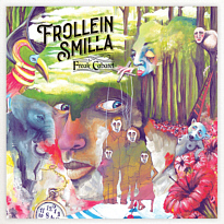 FROLLEIN SMILLA -
Freak Cabaret // CD, Vinyl (180g), digital